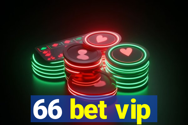 66 bet vip